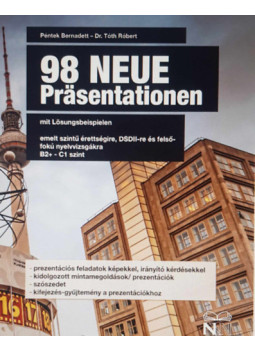 Péntek Bernadett, Dr. Tóth Róbert - 98 Neue Präsentationen mit Lösungsbeispielen Péntek Bernadett, Dr. Tóth Róbert - 98 Neue Präsentationen mit Lösungsbeispielen, null 2024 antikvár könyv