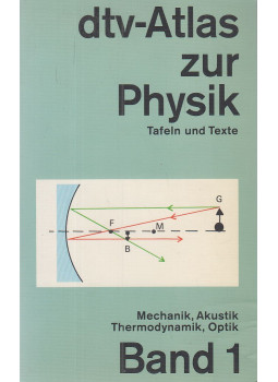 Hans Breuer - dtv-Atlas zur Physik Band 1 - Mechanik, Akustik, Thermodynamik, Optik Hans Breuer - dtv-Atlas zur Physik Band 1 - Mechanik, Akustik, Thermodynamik, Optik, München 1987 antikvár könyv