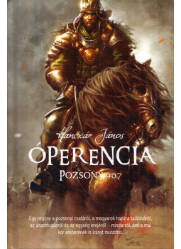 Hanczár János - Óperencia (dedikált), Budapest 2012 antikvár könyv