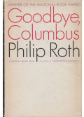 Philip Roth - Goodbye, Columbus