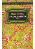Mary Shelley  - Frankenstein (angol)