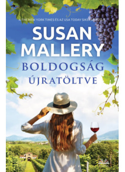 Susan Mallery - Boldogság újratöltve Susan Mallery - Boldogság újratöltve, null 2024 antikvár könyv