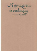 Páll Endre - A gímszarvas és vadászata