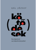 Gál József - Kötődések