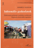 Borbély Sándor - Informális gyakorlatok