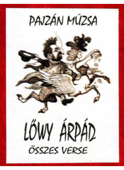 Lőwy Árpád - Pajzán múzsa Lőwy Árpád - Pajzán múzsa, null 2008 antikvár könyv