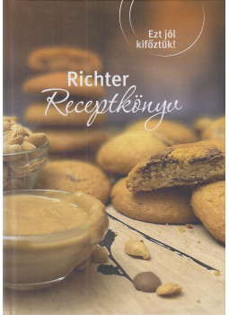 Benczédi Réka (szerk.), Dombi Zsófia (szerk.), Fehér Anna (szerk.), Krigel Tamás (szerk.) - Richter Receptkönyv Benczédi Réka (szerk.), Dombi Zsófia (szerk.), Fehér Anna (szerk.), Krigel Tamás (szerk.) - Richter Receptkönyv, Budapest 2023 antikvár könyv