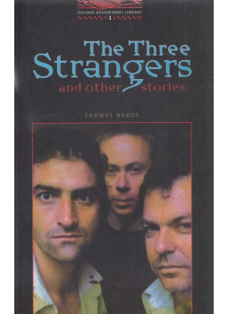 Thomas Hardy, Clare West - The Three Strangers and Other Stories - Stage 3 Thomas Hardy, Clare West - The Three Strangers and Other Stories - Stage 3, Oxford 2003 antikvár könyv
