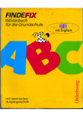 Johann Fackelmann,Robert Müller,Klaus Patho,Susanne Patho - FindeFix Wörterbuch für die Grundschule