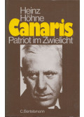 Heinz Höhne - Canaris - Patriot im Zwielicht