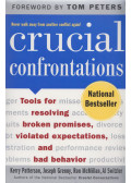 Kerry Patterson,Joseph Grenny,Ron McMillan,Al Switzler - Crucial Confrontations