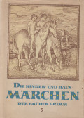 Dr. Walther Pollatschek,Wilhelm Grimm,Jacob Grimm,Ploog, Ilse (szerk.) - Die Kinder- und Hausmärchen der Brüder Grimm III.