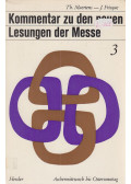Maertens, Thierry,Jean Frisque - Kommentar zu den neuen Lesungen der Messe 3.