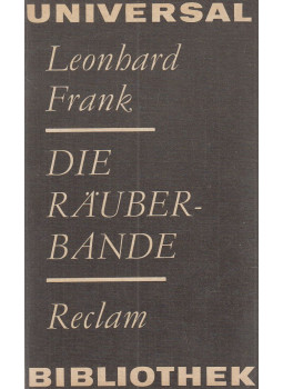 Frank, Leonhard - Die Räuberbande Frank, Leonhard - Die Räuberbande, Leipzig 1979 antikvár könyv