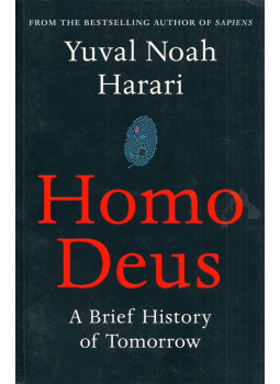 Yuval Noah Harari - Homo Deus Yuval Noah Harari - Homo Deus, London 2015 antikvár könyv