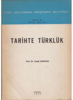 Rásonyi László - Tarihte türklük Rásonyi László - Tarihte türklük, Ankara 1971 antikvár könyv