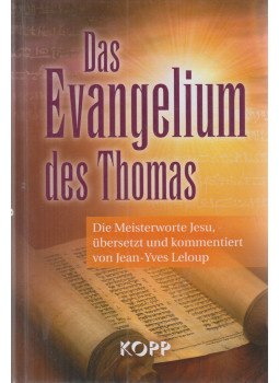 Leloup, Jean-Yves - Das Evangelium des Thomas Leloup, Jean-Yves - Das Evangelium des Thomas, Rottenburg 2017 antikvár könyv