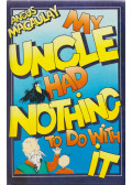 Angus Macauley - My Uncle Had Nothing To Do With It