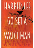 LEE, HARPER - Go Set A Watchman