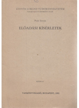 Poór István - Előadási kísérletek Poór István - Előadási kísérletek, Budapest 1992 antikvár könyv