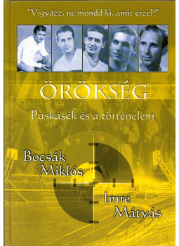 Bocsák Miklós, Imre Mátyás - Örökség (dedikált) Bocsák Miklós, Imre Mátyás - Örökség (dedikált), null 2002 antikvár könyv