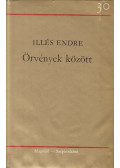 Illés Endre - Örvények között