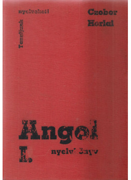 Czobor Zsuzsa, Horlai György - Angol nyelvkönyv I. Czobor Zsuzsa, Horlai György - Angol nyelvkönyv I., Budapest 1980 antikvár könyv