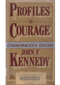 KENNEDY, JOHN F. - Profiles in Courage