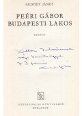 Erdődy János - Peéri Gábor budapesti lakos (dedikált)