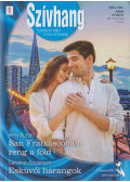 Amy Ruttan,Caroline Anderson - Szívhang 700-701. - San Franciscóban rend a föld / Esküvői harangok