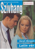 Sarah Morgan - Szívhang 314. - Latin vér