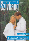 Leah Martin - Szívhang 394. - A bozót mélyén