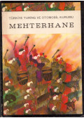  - Mehterhane