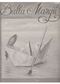 Gelencsér Éva - Balla Margit gyűjteményes kiállítása 1988-1989 / Margit Balla-s Gesammtausstellung 1988-1989