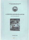 Dr. Haig Zsolt,Dr. Várhegyi István - A vezetési hadviselés alapjai