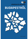 Ignácz Károly - Kérdések és válaszok Budapestről