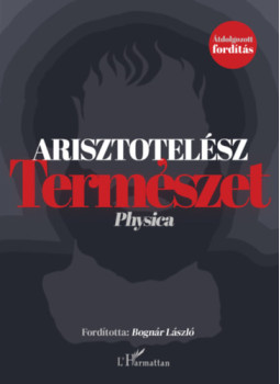 Arisztotelész - Természet Arisztotelész - Természet, null 2024 antikvár könyv