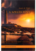Louis de Wohl - A szelíd fény