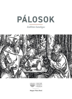 Pető Zsuzsa (szerk.) - Pálosok Pető Zsuzsa (szerk.) - Pálosok, null 2023 antikvár könyv