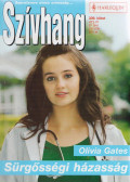 Olivia Gates - Sürgősségi házasság