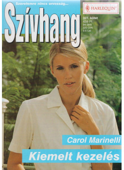 Carol Marinelli - Kiemelt kezelés Carol Marinelli - Kiemelt kezelés, Budapest 2007 antikvár könyv