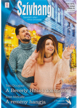Traci Douglass, Josie Metcalfe - A Beverley Hills-i doktornő / A remény hangja Traci Douglass, Josie Metcalfe - A Beverley Hills-i doktornő / A remény hangja, Budapest 2022 antikvár könyv