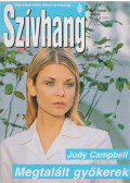 Judy Campbell - Megtalált gyökerek