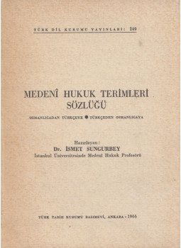 Ismet Sungurbey - Medeni hukuk terimleri sözlügü, Ankara 1966 antikvár könyv