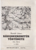 Bartók János - Rákoskeresztúr története II. rész