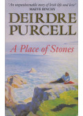 Deirdre Purcell - A Place of Stones