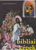 Szántó Piroska - Bibliai képek gyermekeknek (dedikált)