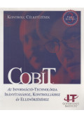 Borda József,Nyíry Géza,Roóz József - COBIT - Kontroll Célkitűzések