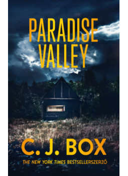 C. J. Box - Paradise Valley C. J. Box - Paradise Valley, null 2024 antikvár könyv