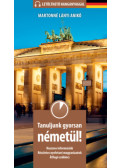 Martonné Lányi Anikó - Tanuljunk gyorsan németül!